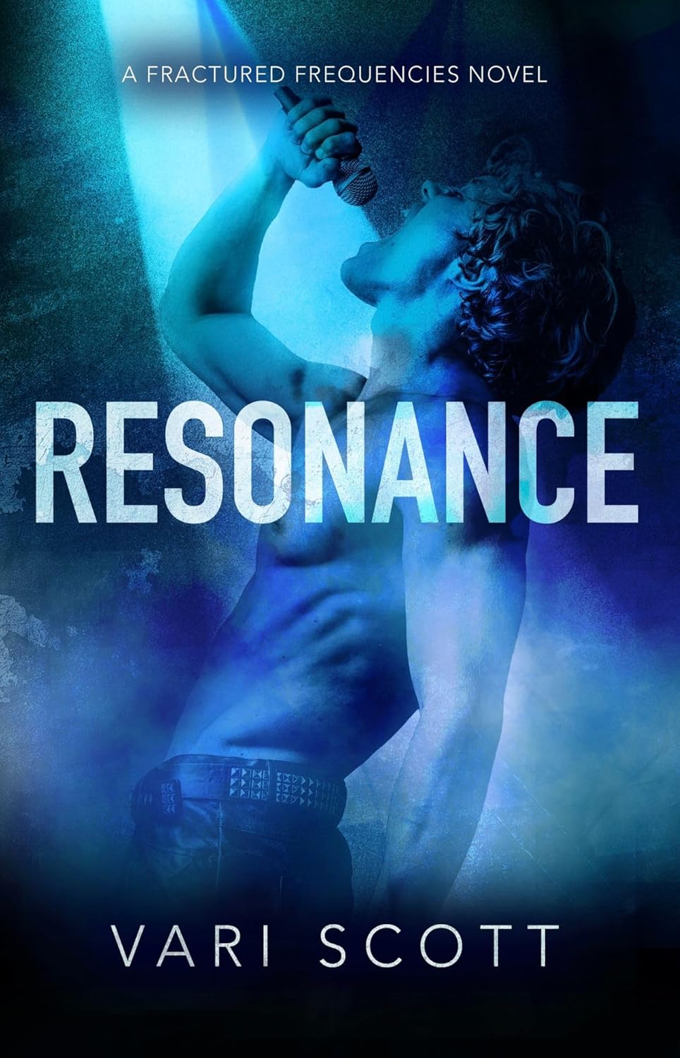 Resonance (Fractured Frequencies #2)