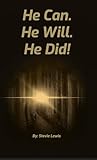 He Can. He Will. ...