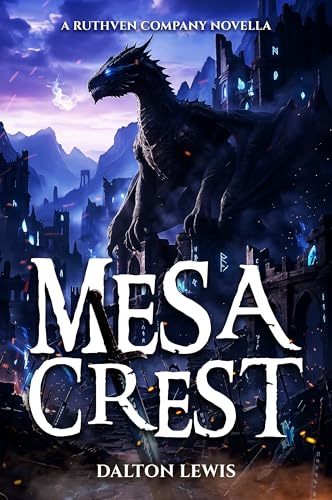 Mesa Crest: A Ruthven Company Novella (Kindle Edition)
