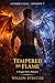 Cinder Falls: Episode 7: Tempered By Flame
