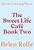 The Sweet Life Café Book 2