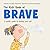 The Kids' Book of Brave: A ...