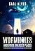 Wormholes and Other Unlikely Places by Carl Alves