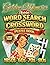 Golden Memories: Large Print Nostalgic Word Search & Crossword Puzzle Book for Adults and Seniors: 80 Brain Games and Retro-Inspired Activities from the 1950s, 60s, 70s & 80s