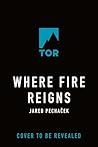 Where Fire Reigns