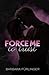 Force Me To Trust