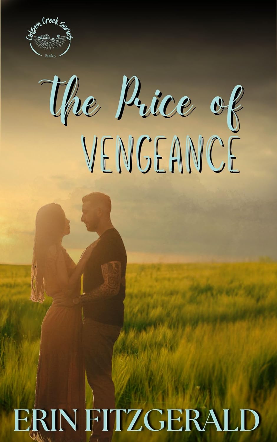 The Price of Vengeance (Colson Creek, #5)