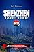 SHENZHEN TRAVEL GUIDE 2026: Discover Hidden Gems, Historic Landmarks, Travel Tips, and Unforgettable Vacation Experiences