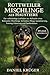 ROTTWEILER-MISCHLINGE ALS HAUSTIERE: Der vollständige Leitfaden zur Aufzucht eines Rottweiler-Mischlings: Verhalten, Pflege, Sozialisierung, Training, Fütterung und Familienleben (German Edition)