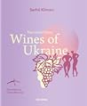 Wines of Ukraine....