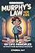 Murphy's Law for Kids: 101 Life Principles for School, Friends, Big Feelings & Growing Up (The Sideways Series)