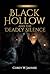 Black Hollow And The Deadly Silence