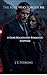 The Man Who Forgot Me : A DARK BILLIONAIRE ROMANTIC SUSPENSE