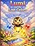 Lumi and the Lost Colors: A Magical Adventure to Restore the Rainbow