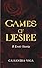 Games of Desire – Erotic Short Stories for Adults – An anthology featuring 15 erotic stories: A steamy erotic book with sensual sex stories – Inspiring erotica for women, men and couples