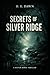 Secrets of Silver Ridge: A Small Town Psychological Thriller