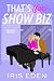 That's (for) Show Biz