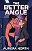 The Better Angle: A Sapphic Sports Romance