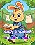 BUSY BUNNIES: COLORING BOOK