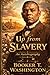 Up from Slavery: An Autobiography