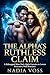 The Alpha's Ruthless Claim: A Kidnapped Mate Dark Alpha Enemies to Lovers Possessive Wolf Romance