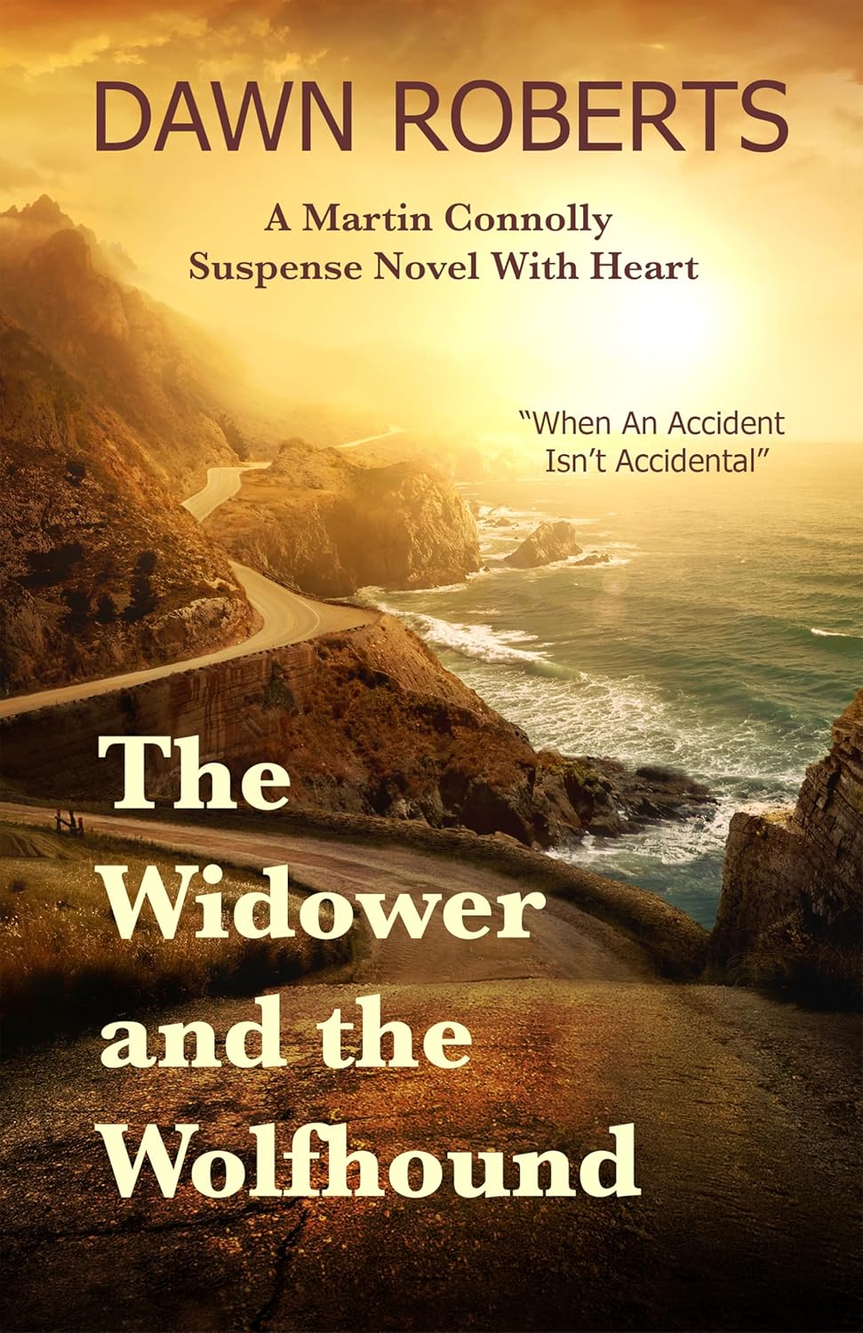 The Widower and the Wolfhound: (Martin Connolly Mystery & Suspense Book 1)