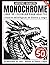 Monochrome Libro de Colorear para Adultos: 50 Diseños de Criaturas Mitológicas en Blanco y Negro para Relajación y Alivio del Estrés (Serie de arte Monochrome) (Spanish Edition)