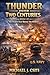 Thunder Over Two Centuries: Book I of The Storm That Broke The World