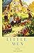 Little Men: 1871 American Literature Classic of Coming of Age through Moral and Domestic Values