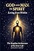 GOD AND MAN IN SPIRIT: Living From Within: The Kingdom Architecture Of The Inner Life