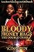 Bloody Money Bags 2