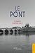 Le Pont (French Edition)