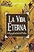 La vida eterna y la profundidad del alma (Spanish Edition)