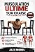 MUSCULATION ULTIME SUR CHAISE: 30 exercices puissants, 10 séances prêtes à l’emploi et 9 programmes pour muscler tout votre corps avec une chaise à ... - La méthode ALEX MOREL) (French Edition)