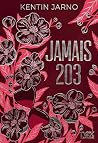 Jamais 203