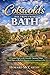 COTSWOLDS DAY TRIPS FROM BATH: A Curated Guide to the Cotswolds’ Charming Villages, Scenic Stops, and Realistic Itineraries You Can Actually Enjoy in a Day