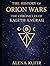 The History Of The Orion Wars: The Chronicles Of Kaleth Anûrah