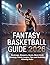 FANTASY BASKETBALL GUIDE 2026: Rankings, Sleepers, Busts, Mock Draft Strategy, Points League Tips and Draft-Day Winning Picks