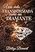Una Vida Transformada como un Diamante (Spanish Edition)