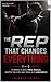 The Rep That Changes Everything: 13 Weeks to Build Real Muscle, Master the Gym, and Train with Confidence (13-Week Muscle Mastery Series)