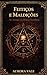 Feitiços e Maldições: As Armas da Bruxa Sombria (Série Magia Negra Livro 2) (Portuguese Edition)