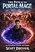 The Path of the Portal Mage by Scott Dressur The Path of the Portal Mage by Scott Dressur
