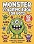 Monster Coloring Book for Boys Ages 4-8: 50 Big Bold Monster Pages for Kids | Fun Activity Coloring Gift for Boys