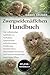 ZWERGSEIDENÄFFCHEN-HANDBUCH: Der vollständige Leitfaden zu Verhalten, Lebensraumanforderungen, Ernährung, Sozialstruktur, Gesundheitsversorgung und ... langfristiger Pflege (German Edition)