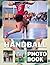 Handball Photo Book: Photo Album Collection Featuring 40 Dynamic Images of Handball Games and Intense Sports Moments