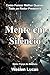 Mente em Silêncio: Como Pensar Melhor Quando Tudo ao Redor Pressiona (Força do Silêncio Livro 8) (Portuguese Edition)