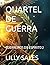 QUARTEL DE GUERRA: GUERREIROS DO ESPIRITO 2 (Portuguese Edition)