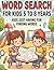 WORD SEARCH FOR KIDS 5 TO 8: KIDS JUST HAVING FUN FINDING WORDS