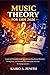 Music Theory for kids 2026: Simple and Enjoyable Guide to Understanding Musical Notation,Timing, Keys, and Harmony with Interactive Activities for Young Learners
