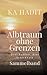 Albtraum ohne Grenzen: Drei Frauen, drei Schicksale - Sammelband (German Edition)